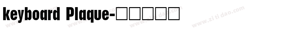 keyboard Plaque字体转换
